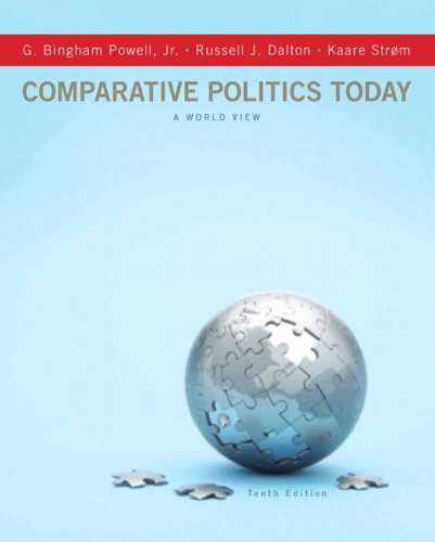 Comparative Politics Today A World View 10th Edition by G Bingham Powell Jr