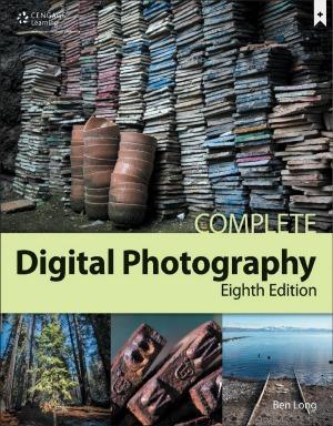Complete Digital Photography 8Th Edition