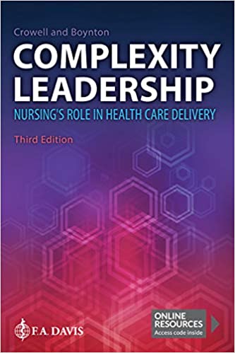 Complexity Leadership Nursings Role In Health Care Delivery