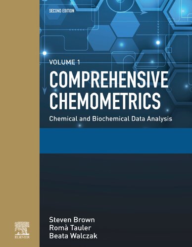 Comprehensive Chemometrics: Chemical and Biochemical Data Analysis