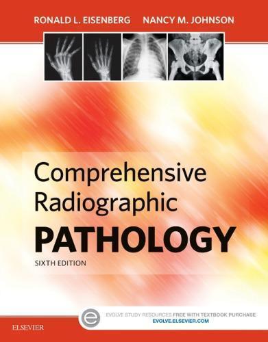 Comprehensive Radiographic Pathology 6Th Edition