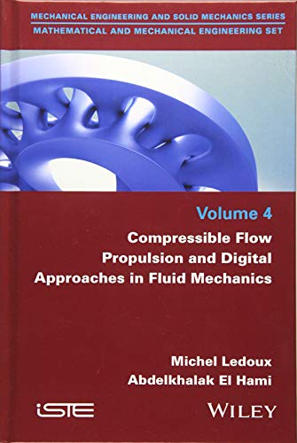 Compressible Flow Propulsion and Digital Approaches in Fluid Mechanics (Volume 4)