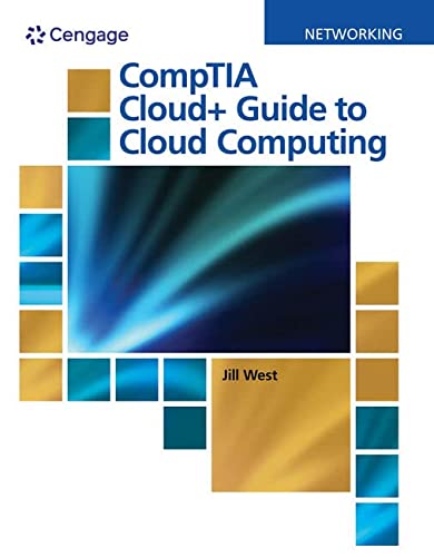 Comptia Cloud+ Guide To Cloud Computing