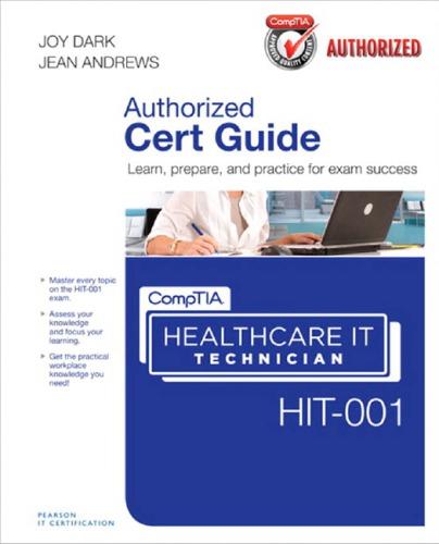 Comptia Healthcare It Technician Hit 001 Authorized Cert Guide
