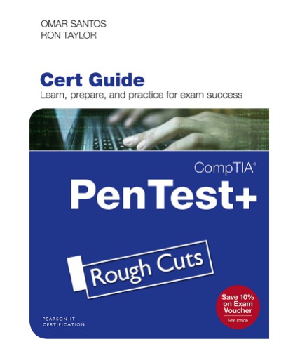 CompTIA PenTest+ Cert Guide, First Edition