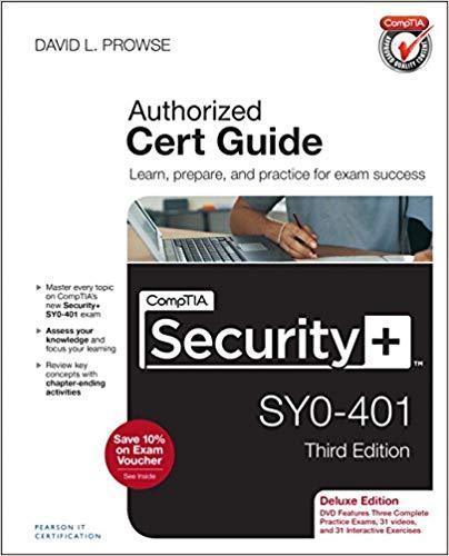 Comptia Security Sy0 401 Cert Guide Deluxe 3Rd Edition 3Rd Edition