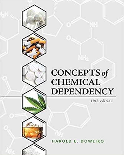 Concepts of Chemical Dependency 10th Edition