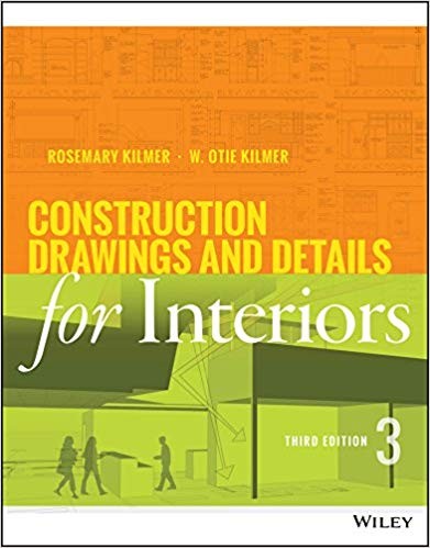 Construction Drawings and Details for Interiors 3rd Edition