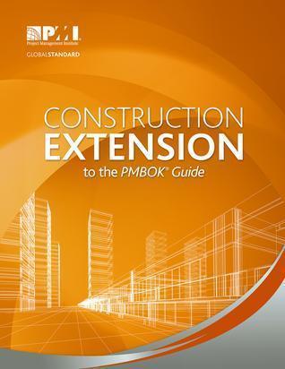 Construction Extension To The Pmbok Guide