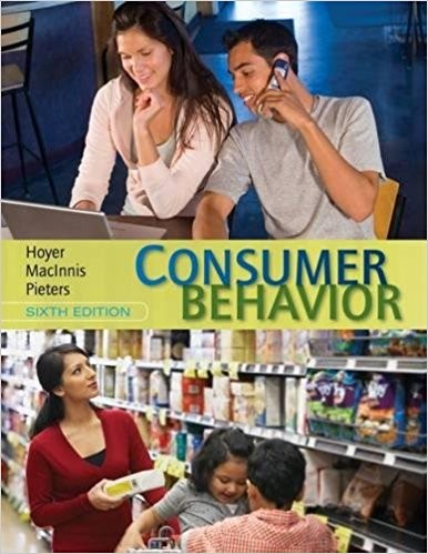 Consumer Behavior 6th Edition by Wayne D. Hoyer