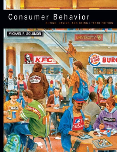 Consumer Behavior Buying Having and Being 10th Edition by Michael R Solomon