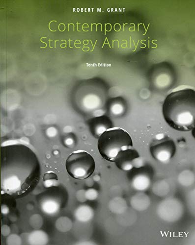 Contemporary Strategy Analysis, 10th Edition