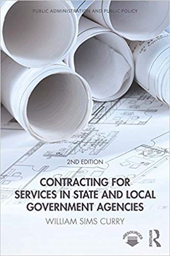 Contracting for Services in State and Local Government Agencies 2nd Edition