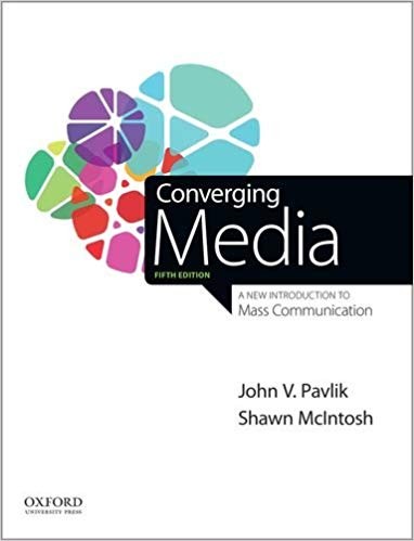 Converging Media: A New Introduction to Mass Communication 5th Edition
