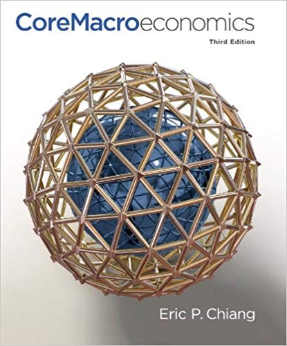 CoreMacroeconomics Third Edition by Eric Chiang
