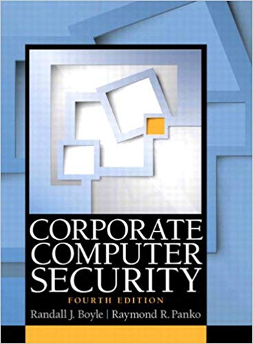 Corporate Computer Security 4th Edition by Randall J. Boyle