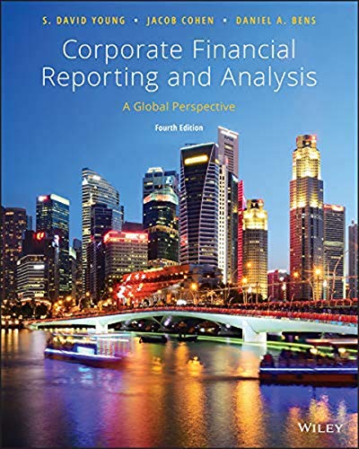 Corporate Financial Reporting and Analysis: A Global Perspective (4th Edition)