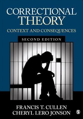 Correctional Theory Context And Consequences 2Nd Edition