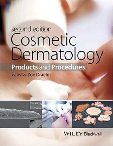 Cosmetic Dermatology: Products and Procedures,