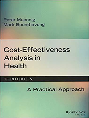 Cost Effectiveness Analysis In Health A Practical Approach 3Rd Edition