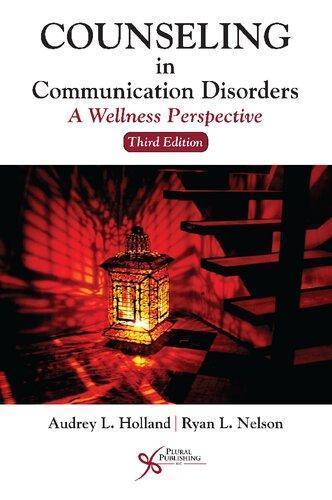 Counseling In Communication Disorders A Wellness Perspective 3Rd Edition