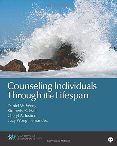 Counseling Individuals Through the Lifespan Ã¢â‚¬â€œ 1st Edition
