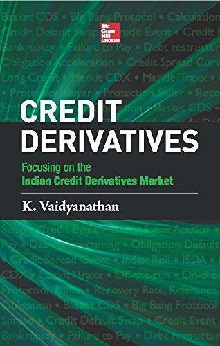 Credit Derivatives Focusing On The Indian Credit Derivatives Market