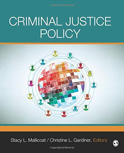 Criminal Justice Policy 1st Edition ?