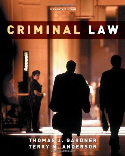 Criminal Law 11Th Edition Gardner