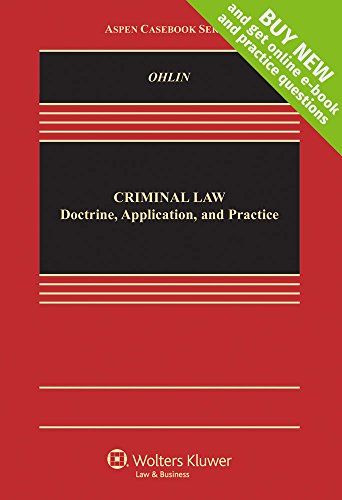 Criminal Law: Doctrine, Application, and Practice