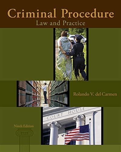Criminal Procedure Law and Practice 9th Edition by Rolando V del Carmen