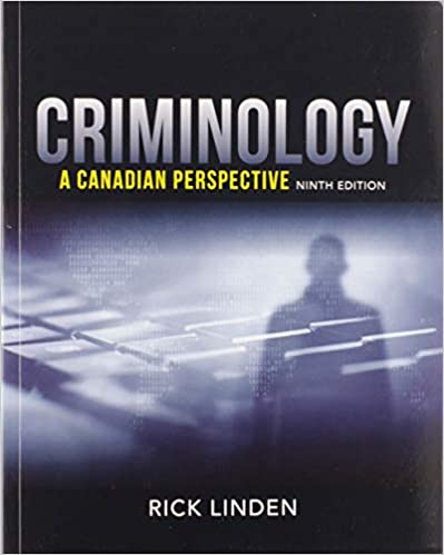 Criminology: A Canadian Perspective 9th Edition
