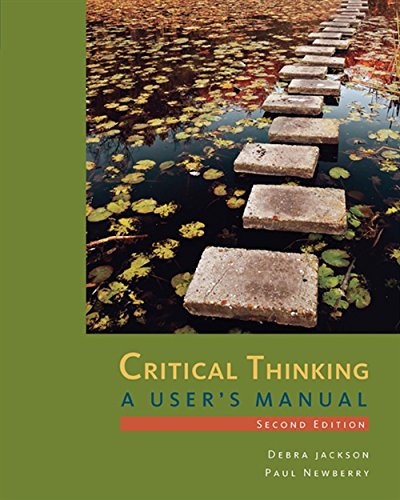 Critical Thinking; A User?s Manual 2nd