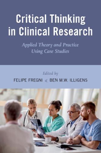 Critical Thinking In Clinical Research Applied Theory And Practice Using Case Studies