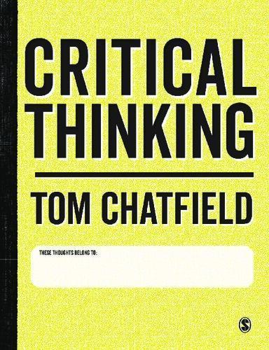 Critical Thinking Your Guide To Effective Argument Successful Analysis And Independent Study