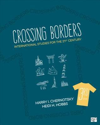 Crossing Borders International Studies For The 21St Century 3Rd Edition