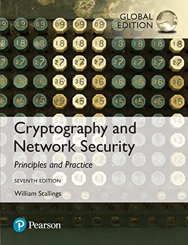 Cryptography and Network Security: Principles and Practice (7th edition) Global