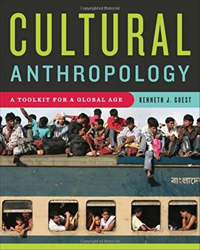 Cultural Anthropology A Toolkit for a Global Age
