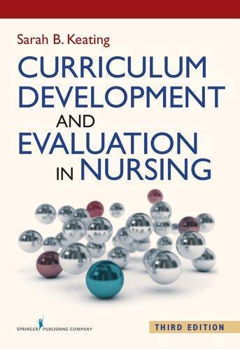 Curriculum Development And Evaluation In Nursing 3Rd Edition
