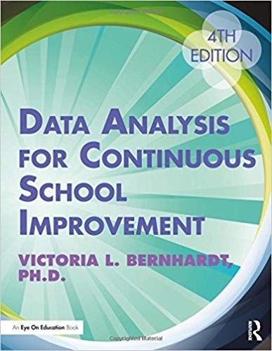 Data Analysis for Continuous School Improvement 4th Edition