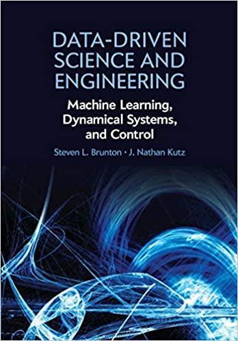Data Driven Science And Engineering Machine Learning Dynamical Systems And Control