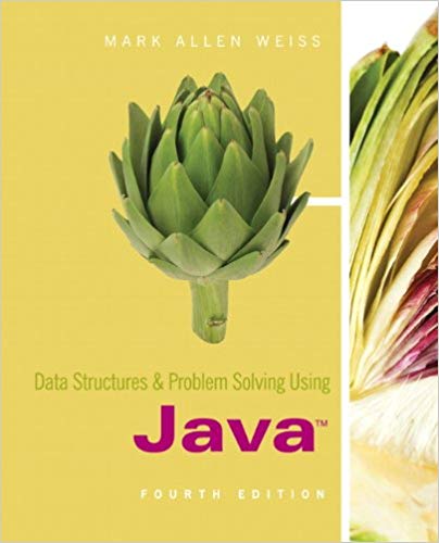 Data Structures and Problem Solving Using Java 4th Edition