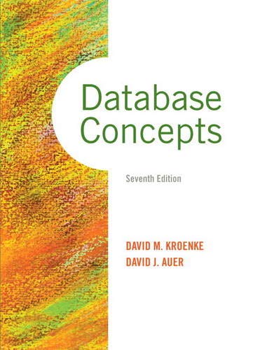 Database Concepts 7th Edition by Kroenke