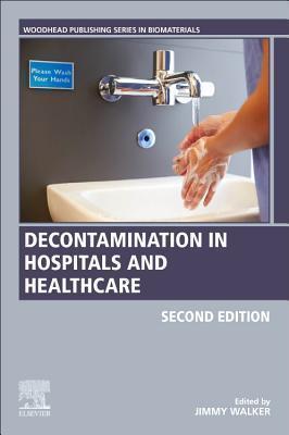 Decontamination In Hospitals And Healthcare 2Nd Edition