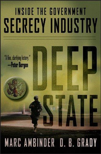 Deep State Inside The Government Secrecy Industry
