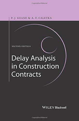 Delay Analysis In Construction Contracts 2Nd Edition