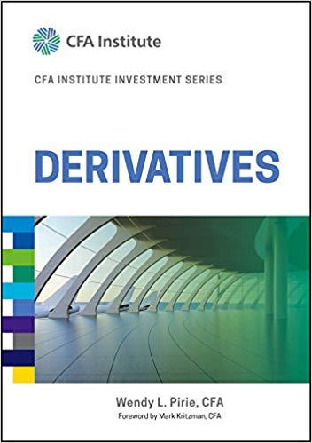Derivatives Cfa Institute Investment Series