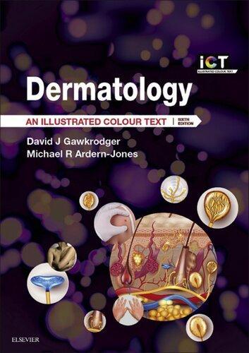 Dermatology An Illustrated Colour Text 6Th Edition
