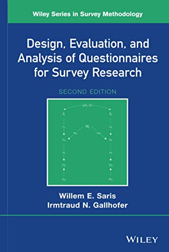 Design, Evaluation, and Analysis of Questionnaires for Survey Research (2nd Edition)
