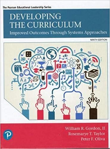 Developing the Curriculum 9th Edition by William R. Gordon II